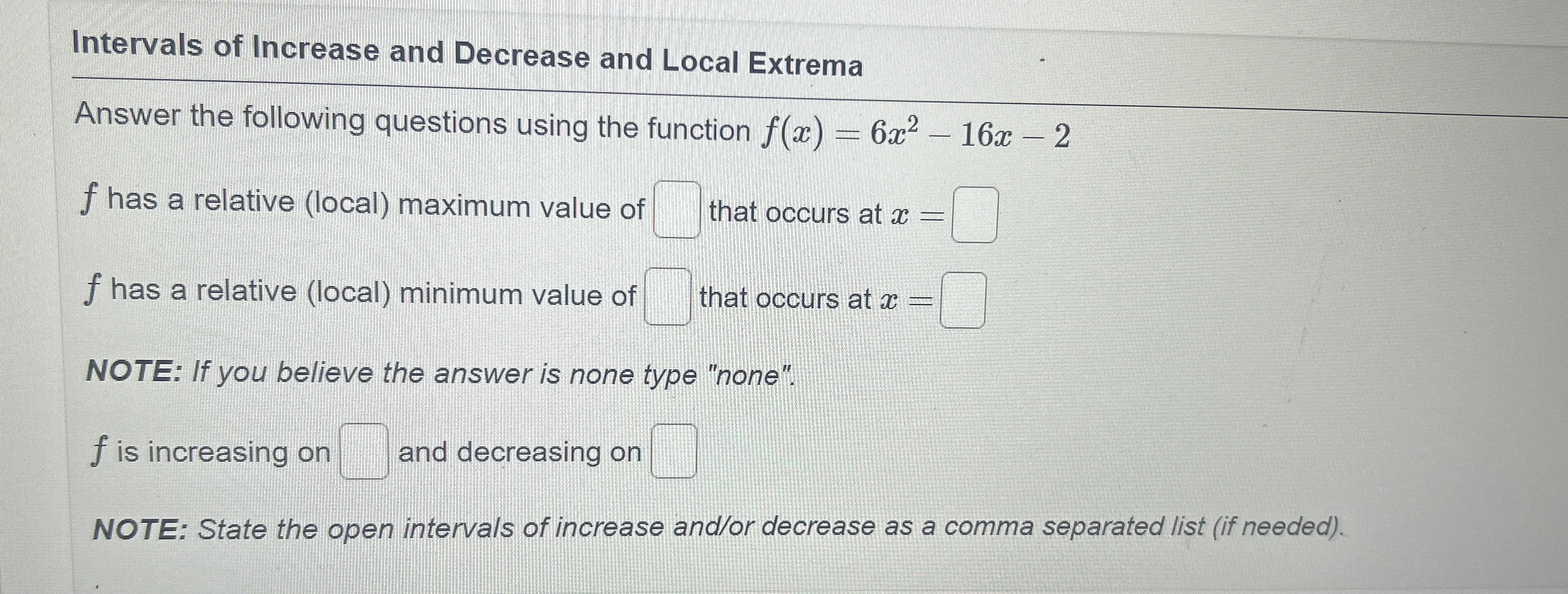 Solved Intervals of Increase and Decrease and Local | Chegg.com
