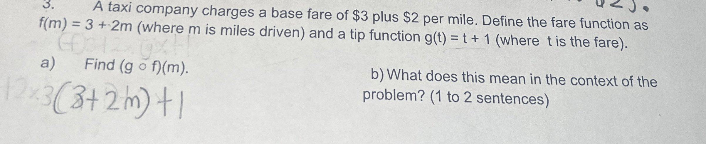 Solved A taxi company charges a base fare of $3 ﻿plus $2 | Chegg.com