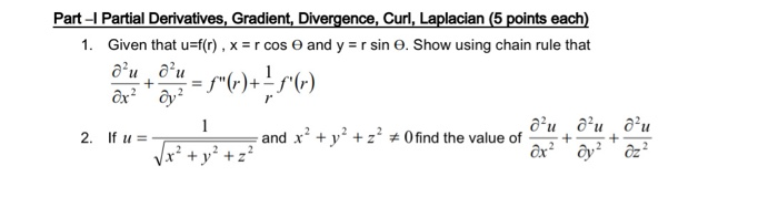 Solved Part 1 Partial Derivatives Gradient Divergence Chegg Com