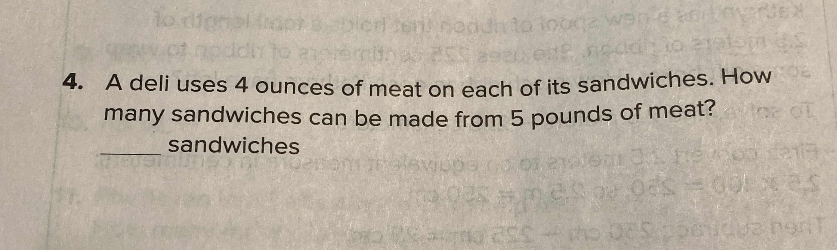Solved A deli uses 4 ﻿ounces of meat on each of its | Chegg.com