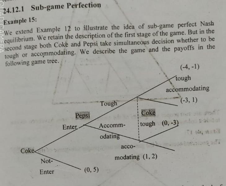 Solved 24.12.1 Sub-game Perfection Example 15: We extend | Chegg.com