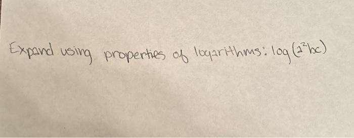 Expand using properties of logarithms: \( \log \left(2^{2} b c\right) \)