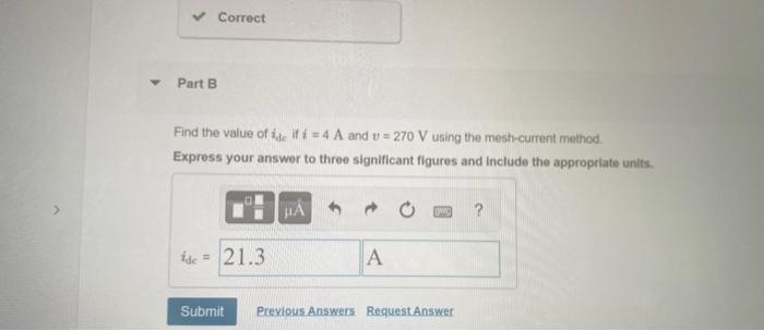 Find the value of \( i_{d e} \) if \( i=4 \mathrm{~A} \) and \( v=270 \mathrm{~V} \) using the mesh-current method.
Express y