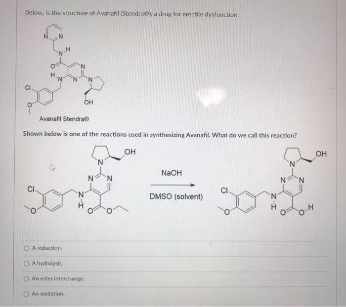 Solved Below is the structure of Avanafil Stendra a Chegg