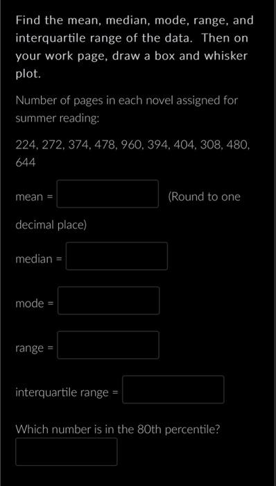 Find the mean, median, mode, range, and interquartile | Chegg.com image.