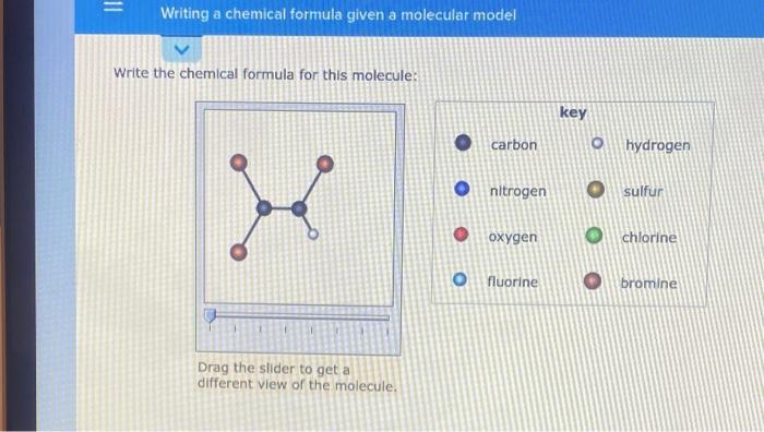 Solved II Writing a chemical formula given a molecular model | Chegg.com