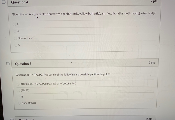 Solved Question 4 2 pts Given the set A = [(paper kite | Chegg.com