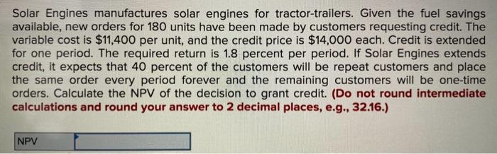 Solved Solar Engines manufactures solar engines for | Chegg.com