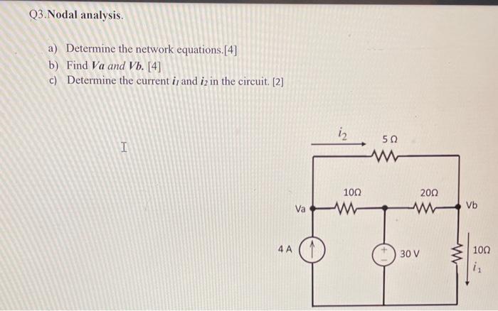 [solved] Q3 Nodal Analysis A Determine The Network Equat