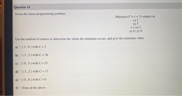 Solved Question 16 Given the linear programming problem | Chegg.com