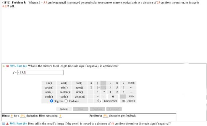 Solved (11\%) Problem 5: When a h=5.5 cm long pencil is | Chegg.com