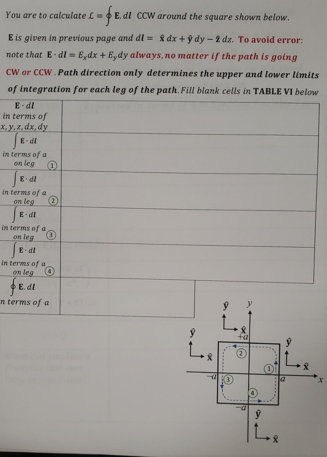 Solved You Are To Calculate L E E Dl Ccw Around Th Chegg Com