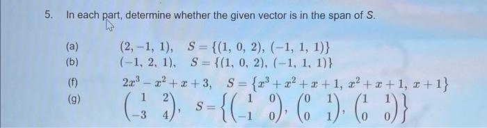 Solved 5. In each part, determine whether the given vector | Chegg.com
