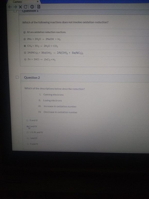 Which Of The Following Reactions Does Not Involve Oxidation Reduction Solved Canvas 6 → XCIO Question 1 Which of the following | Chegg.com
