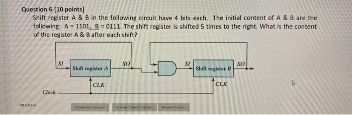 Solved Question 6 (10 points) Shift register A & B in the | Chegg.com