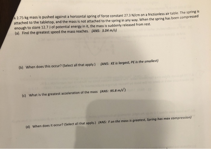 Solved A 2.75-kg mass is pushed against a horizontal spring | Chegg.com