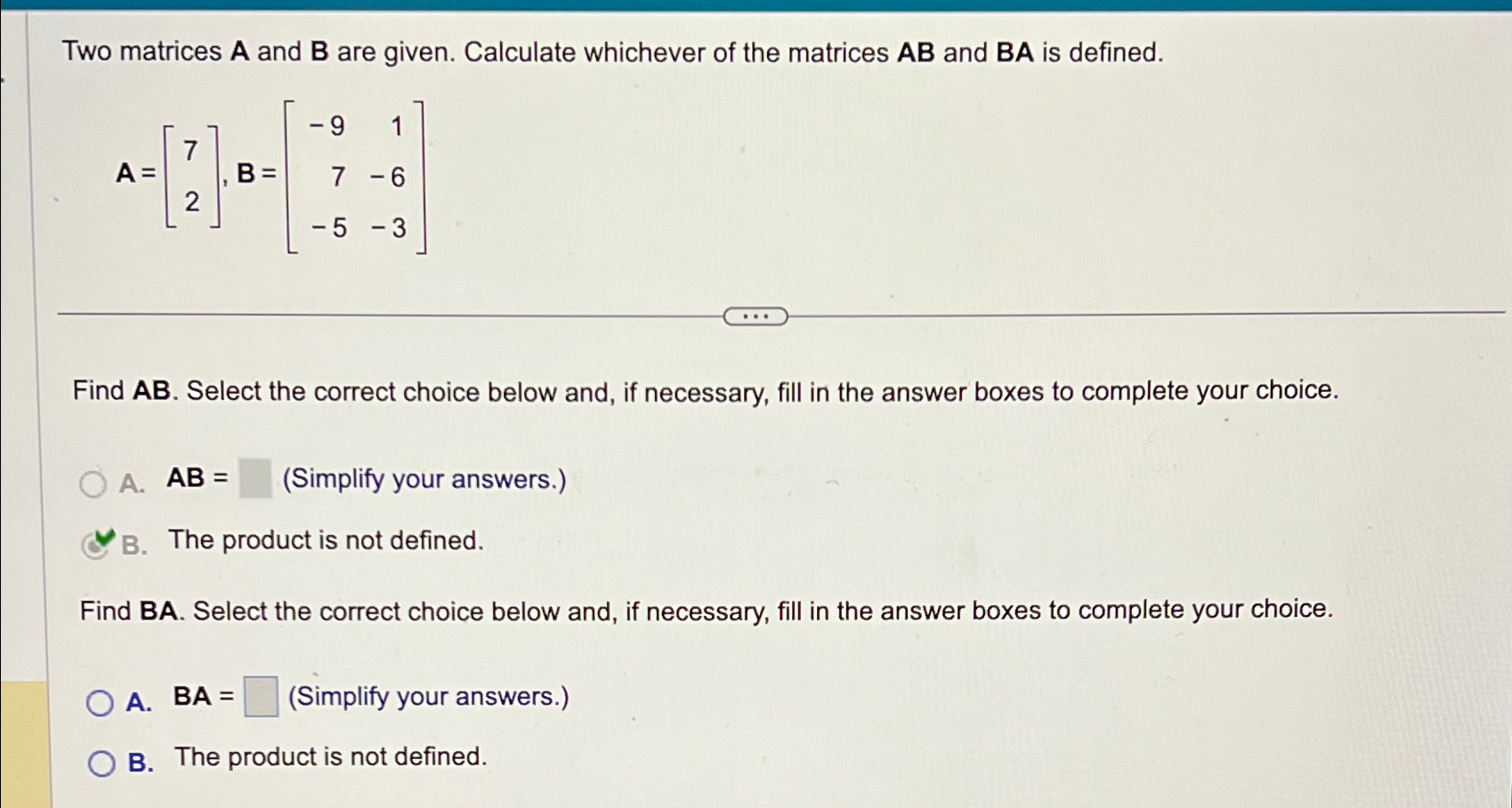 Solved Two Matrices A And B ﻿are Given. Calculate Whichever | Chegg.com