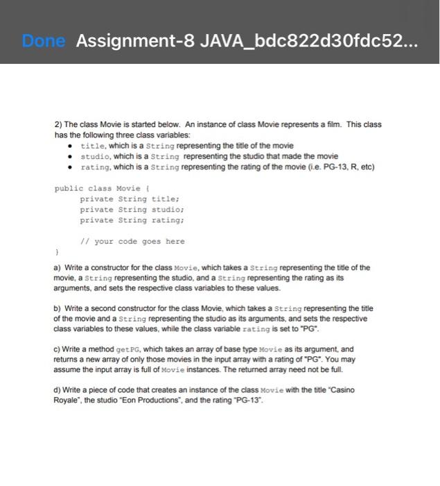 Solved 2) The class Movie is started below. An instance of | Chegg.com