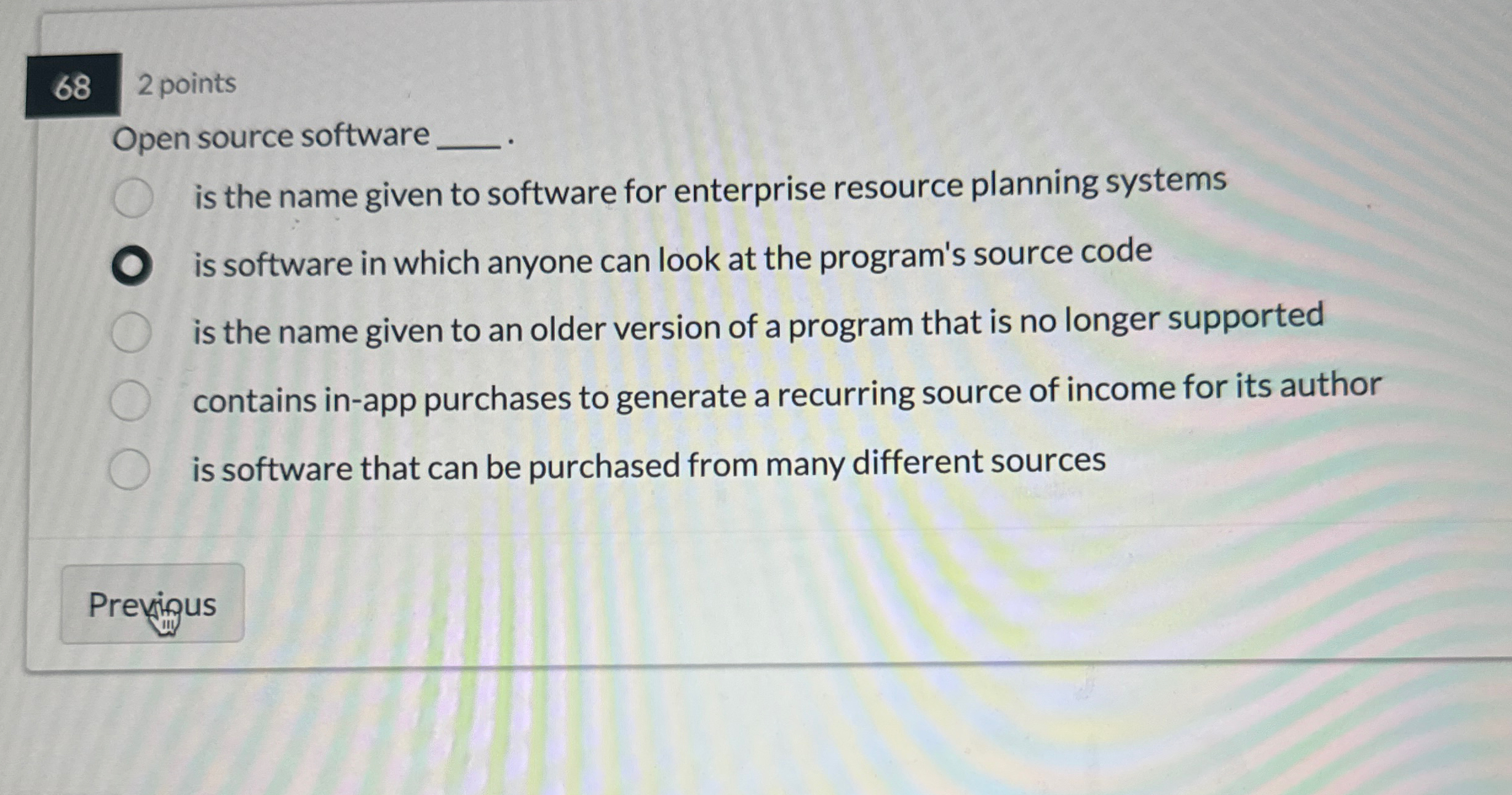 Solved 682 ﻿pointsOpen source softwareis the name given to | Chegg.com
