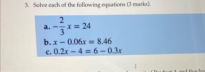 Solved 3. Solve each of the following equations ( 3 marks). | Chegg.com