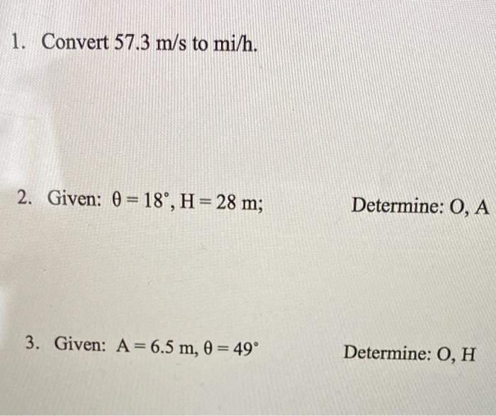 solved-1-convert-57-3-m-s-to-mi-h-2-given-0-18-h-chegg