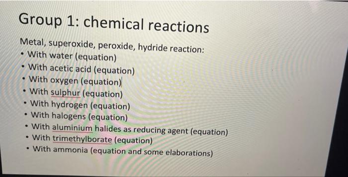 Solved Group 1: chemical reactions Metal, superoxide, | Chegg.com