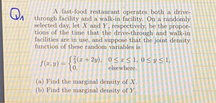 Solved A Fast-food Restaurant Operates Both A Drivethrough | Chegg.com