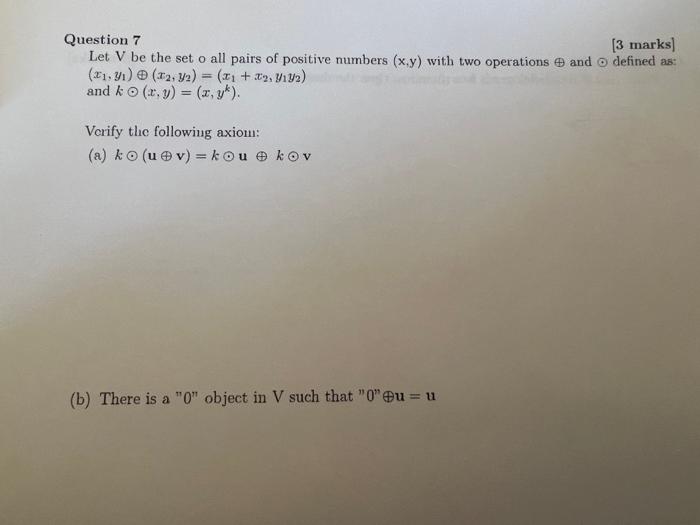 Solved Question 7 [3 marks) Let V be the set o all pairs of | Chegg.com