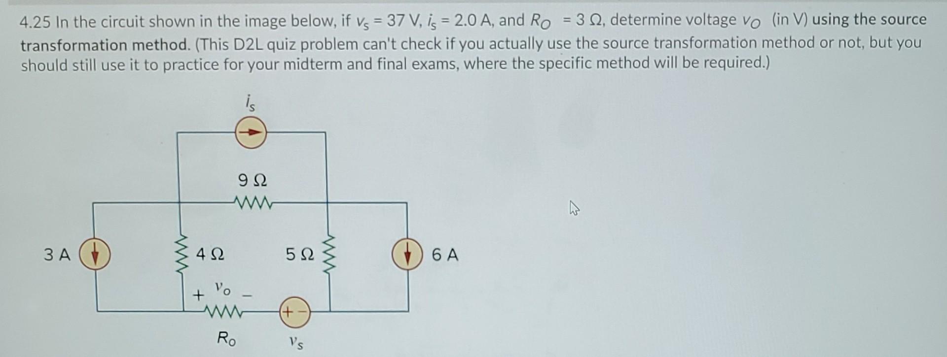 Solved 4.25 In The Circuit Shown In The Image Below, If Vs = | Chegg.com