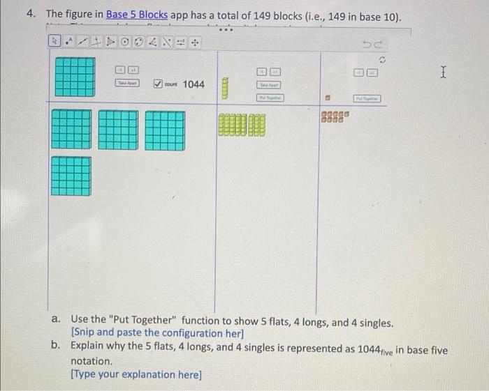Solved 4. The figure in Base 5 Blocks app has a total of 149
