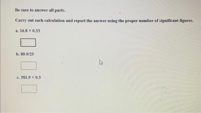 Solved Be Sure To Answer All Parts. Carry Out Each | Chegg.com