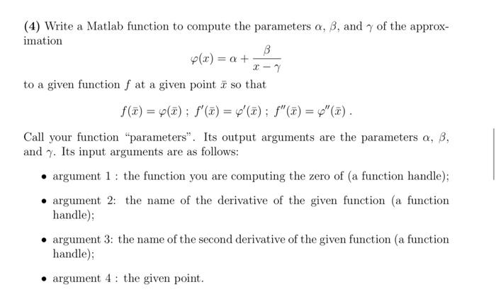 Solved (4) Write a Matlab function to compute the parameters | Chegg.com