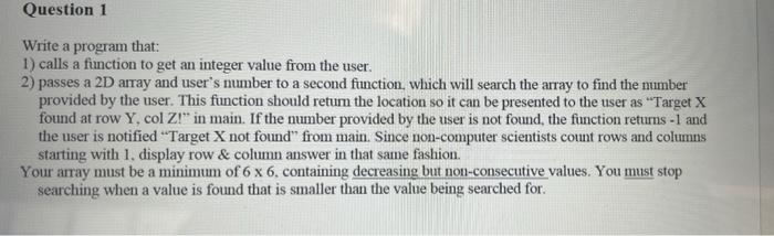 Solved Question 1 Write a program that: 1) calls a function | Chegg.com