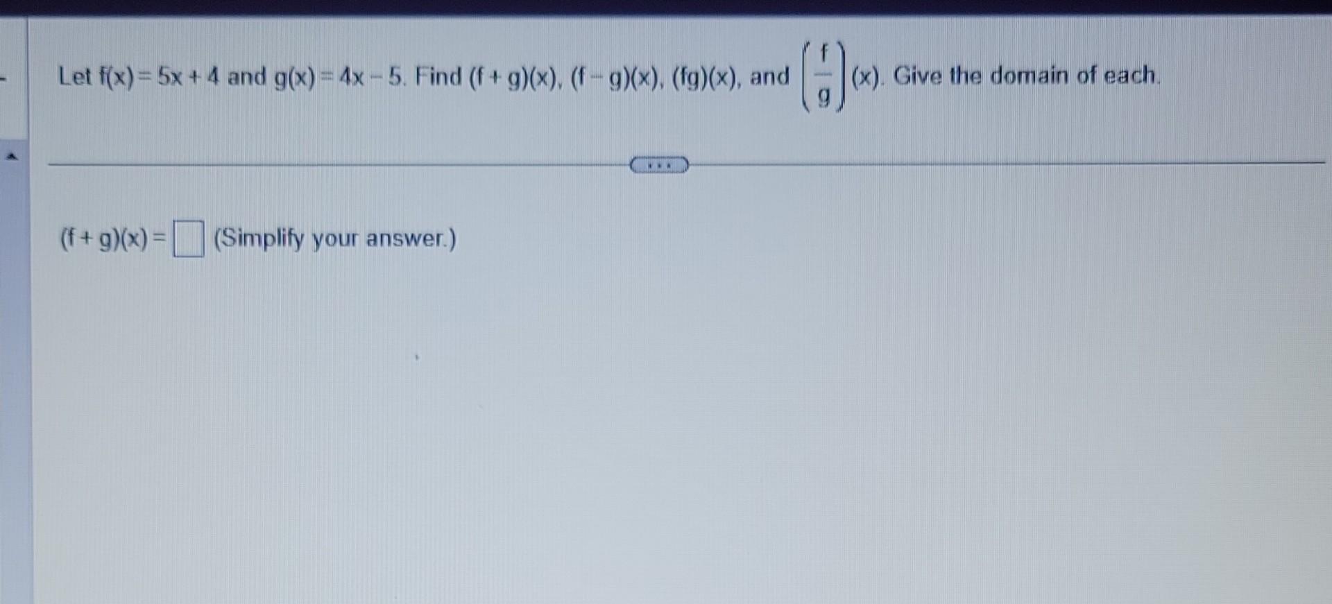 Solved Let F X 5x 4 And G X 4x−5 Find