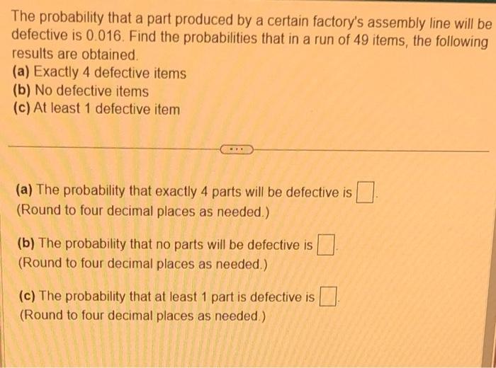 Solved The Probability That A Part Produced By A Certain | Chegg.com