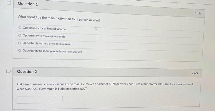 Solved D Question 1 1 pts What should be the main motivation | Chegg.com