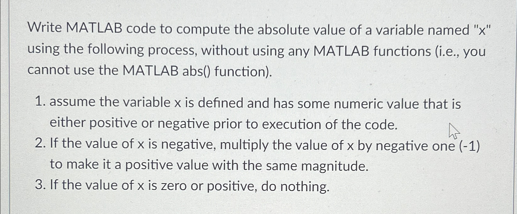Solved Write MATLAB code to compute the absolute value of a | Chegg.com