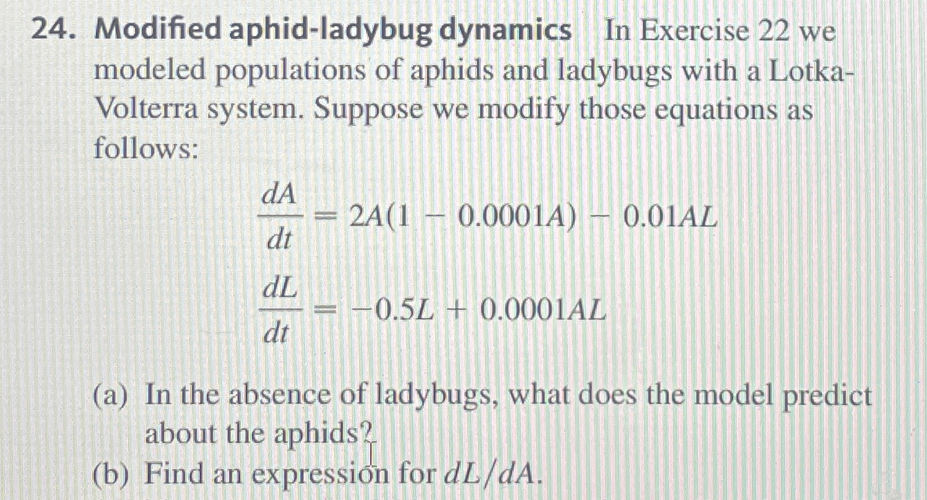 Solved Modified aphid-ladybug dynamics In Exercise 22 ﻿we | Chegg.com
