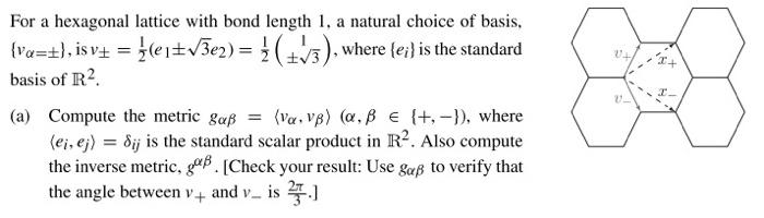 Solved For a hexagonal lattice with bond length 1, a natural | Chegg.com