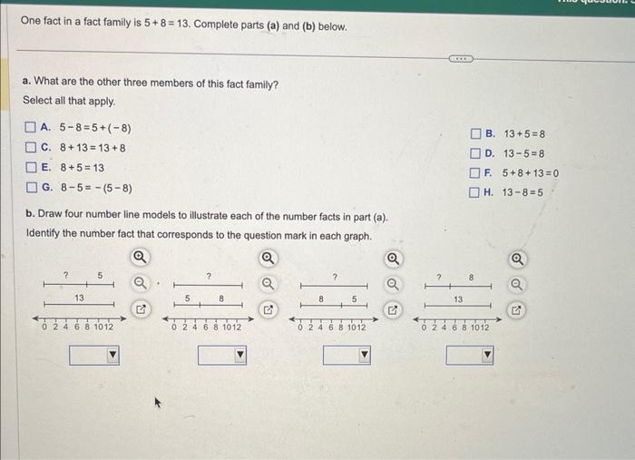 Solved One fact in a fact family is 5+8=13. Complete parts | Chegg.com