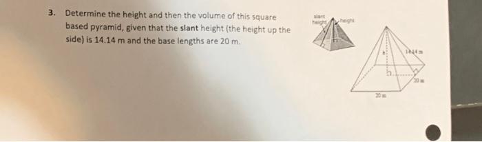 volume of a square based pyramid with slant height