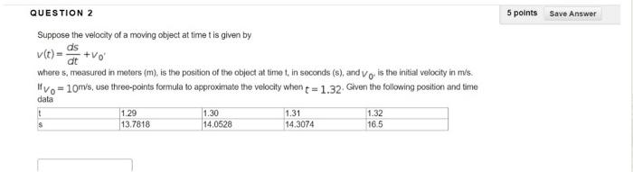 Solved Suppose the velocity of a moving object at time t is | Chegg.com