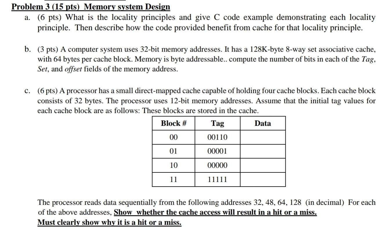 Solved Problem 3 (15 pts) Memory system Design a. (6 pts) | Chegg.com