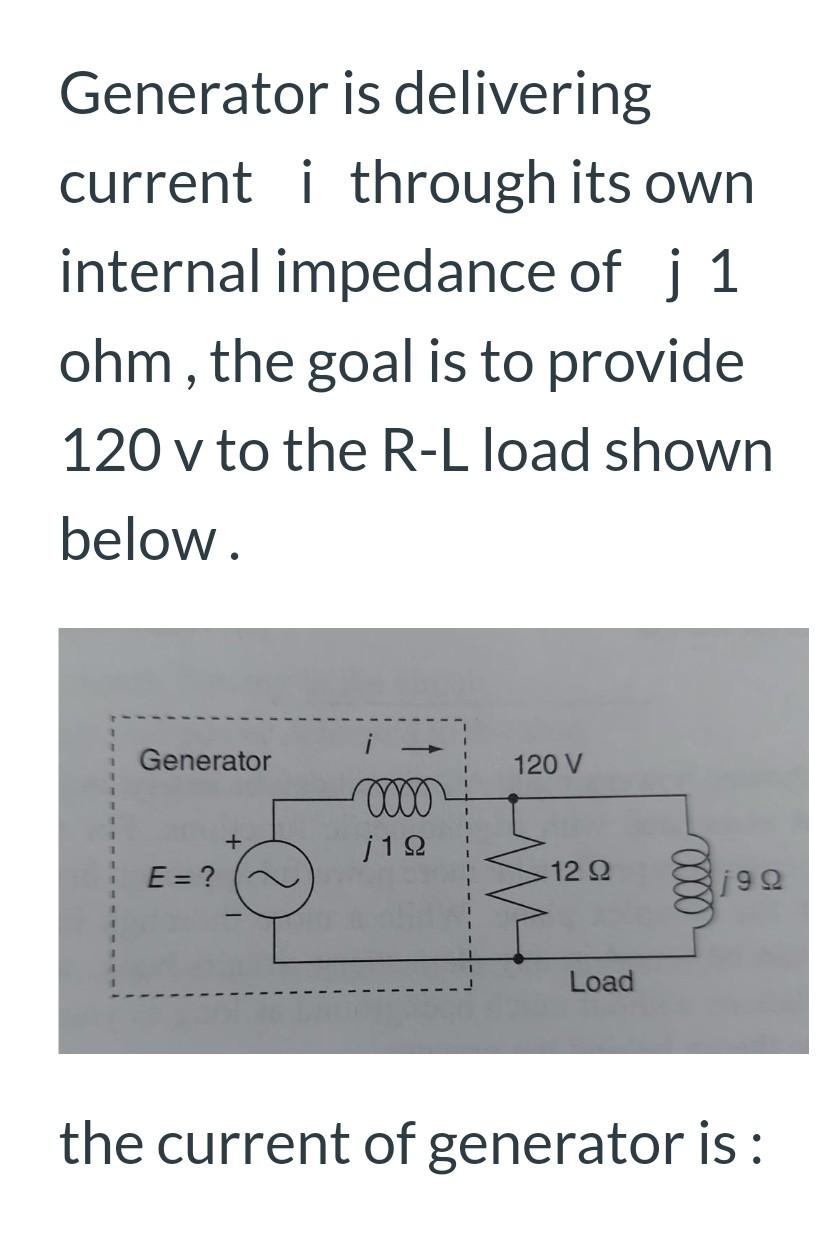 Solved Generator is delivering current i through its own | Chegg.com