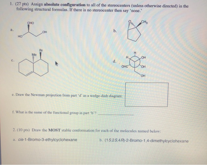 Solved 1. (27 pts) Assign absolute configuration to all of | Chegg.com