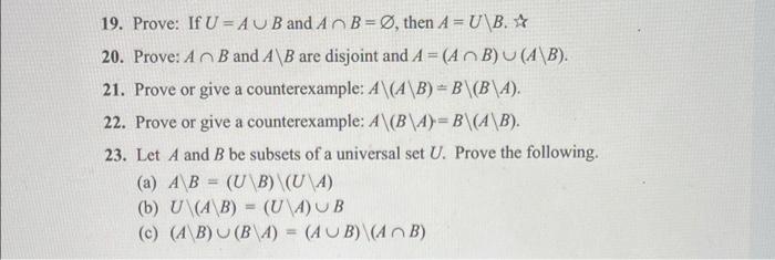 Solved 19. Prove: If U = AU B And An B = 0, Then A = U\B. * | Chegg.com