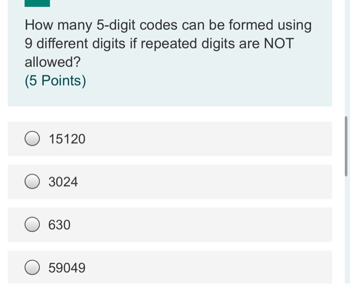 Solved How many 5-digit codes can be formed using 9 | Chegg.com