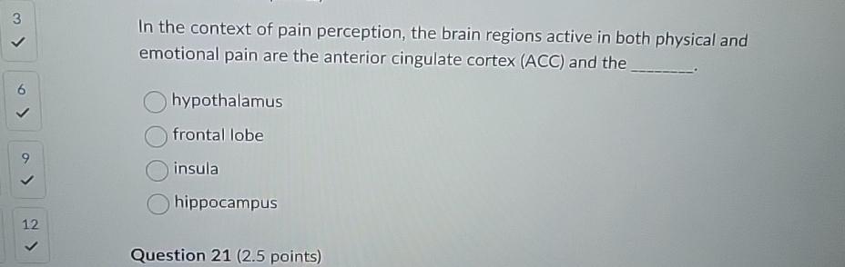 Solved In the context of pain perception, the brain regions | Chegg.com