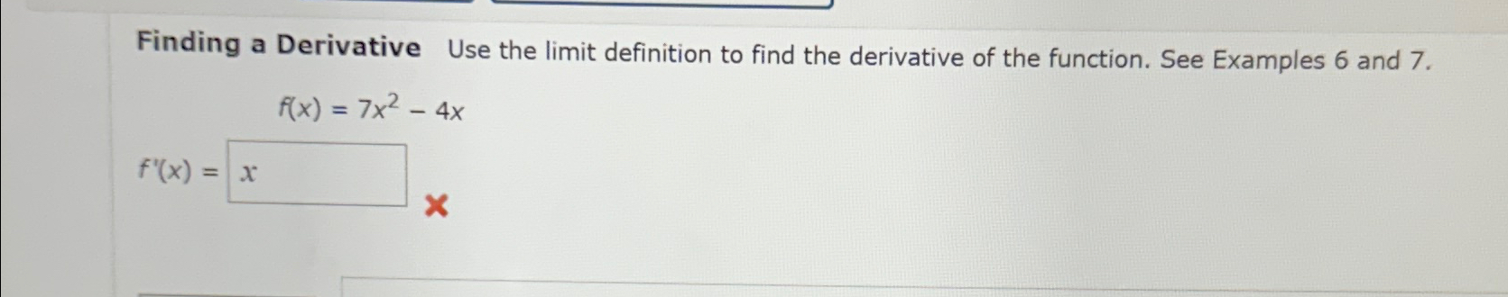 Solved Finding a Derivative Use the limit definition to find | Chegg.com