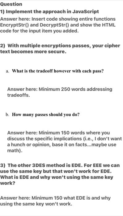 Solved Question 1) Implement the approach in JavaScript | Chegg.com